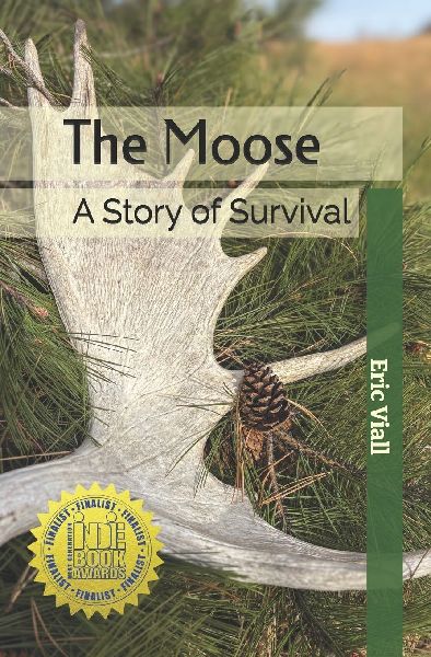 The Moose: A Story of Survival