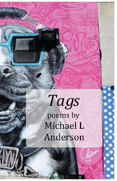 Tags: poems by Michael L Anderson