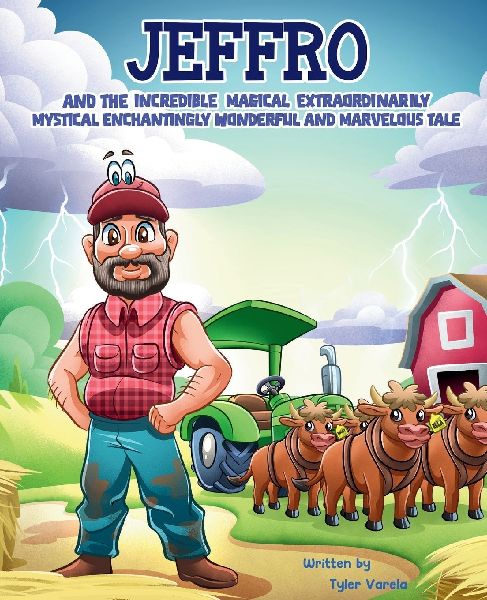 Jeffro and the Incredible Magical Extraordinarily Mystical Enchantingly Wonderful and Marvelous Tale