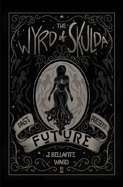 The Wyrd of Skulda