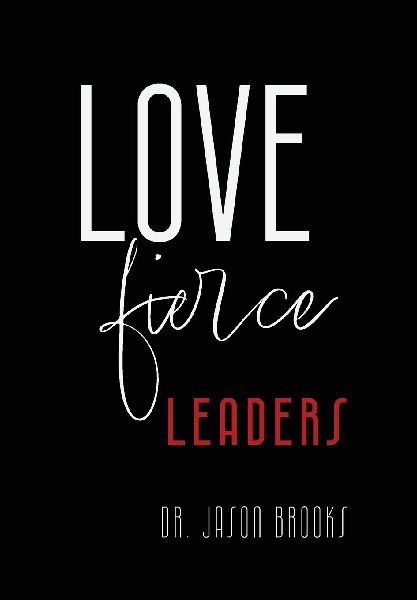 LOVE Fierce: Leaders