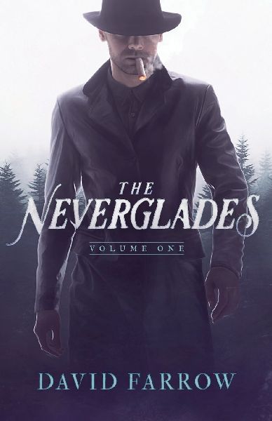 The Neverglades: Volume One