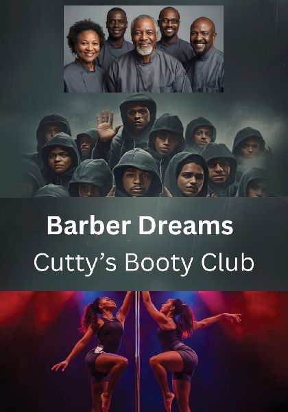 Barber Dreams Cutty's Booty Club