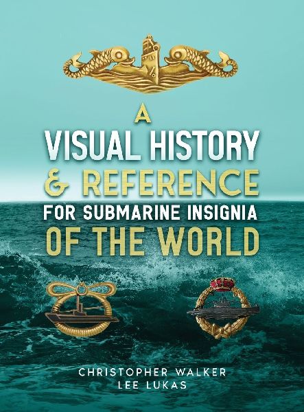 A Visual History & Reference for Submarine Insignia of the World