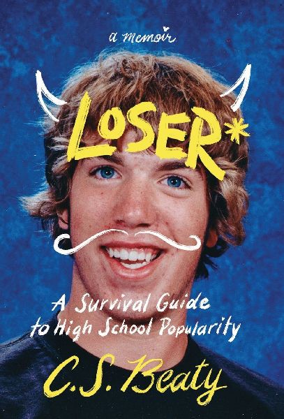 Loser*: A Survival Guide to High School Popularity