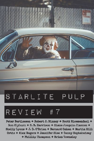 Starlite Pulp Review #7