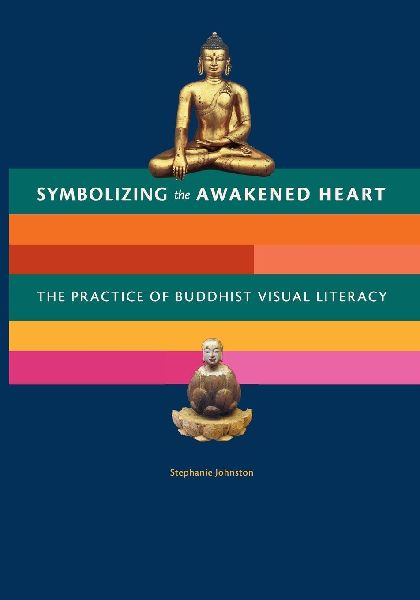 Symbolizing the Awakened Heart: The Practice of Buddhist Visual Literacy