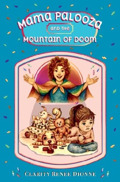 Mama Palooza and the Mountain of Doom