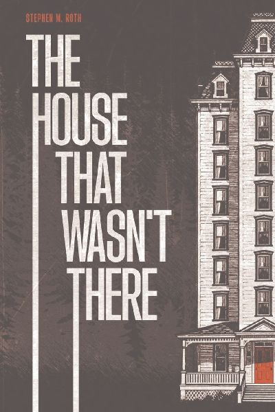 The House That Wasnt There