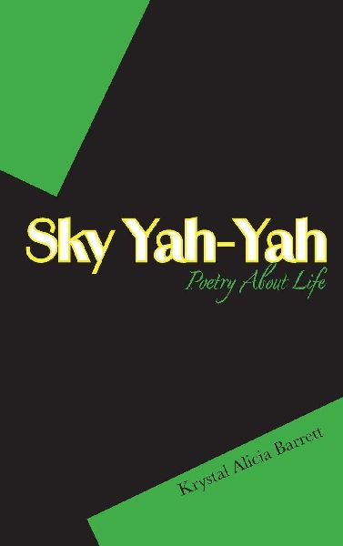 Sky Yah Yah: Poetry About Life