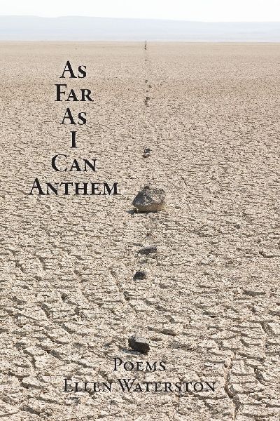 As Far As I Can Anthem: Poems