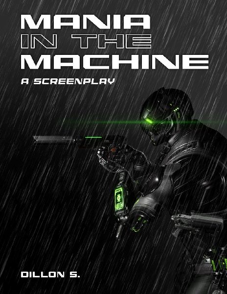 Mania in the Machine: A Screenplay