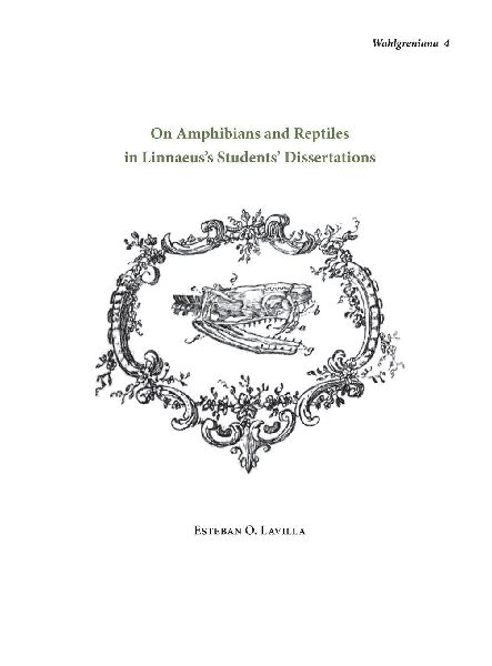 On Amphibians and Reptiles in Linnaeuss Students Dissertations