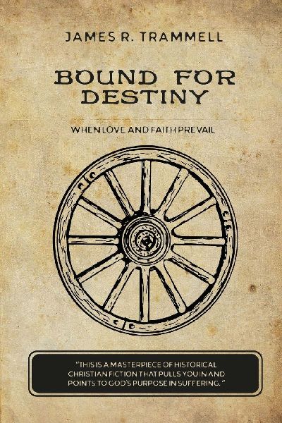 Bound for Destiny: When Love and Faith Prevail
