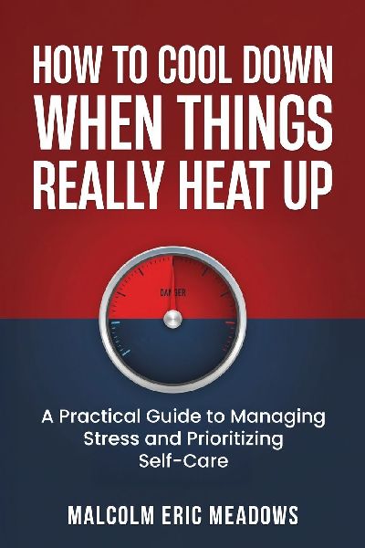How to Cool Down When Things Really Heat Up