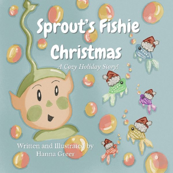 Sprouts Fishie Christmas: A Cozy Holiday Story!