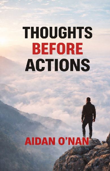 Thoughts Before Actions