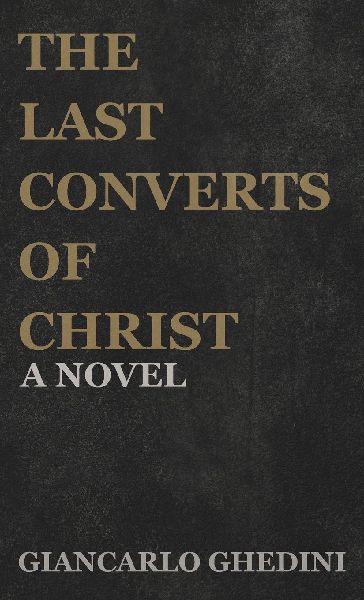 The Last Converts of Christ