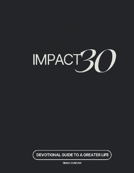 IMPACT 30: A devotional guide to a greater life