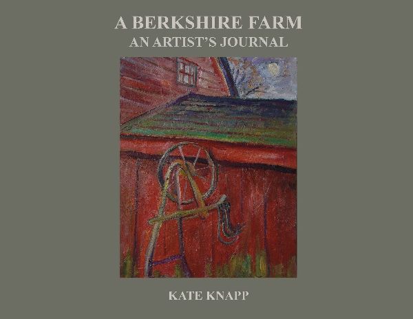 A Berkshire Farm: An Artist's Journal