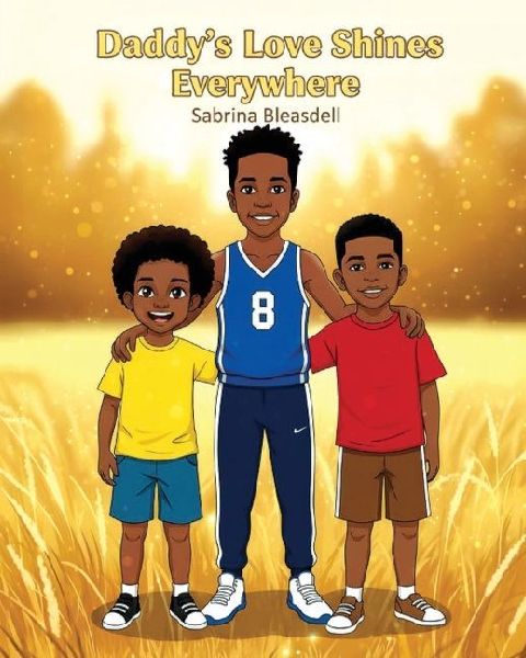 Daddys Love Shines Everywhere