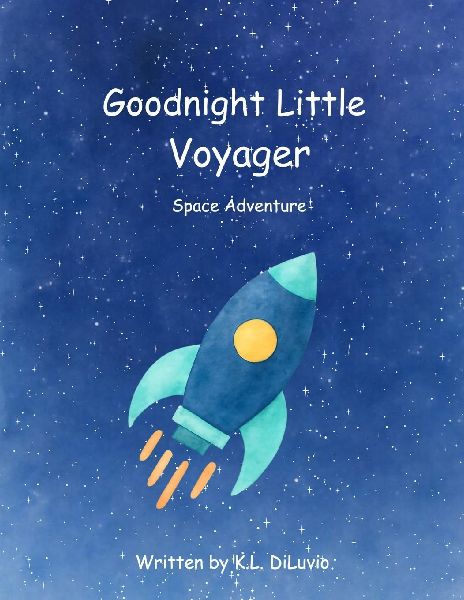 Goodnight Little Voyager: Space Adventure : Space Adventure : Space Adventure