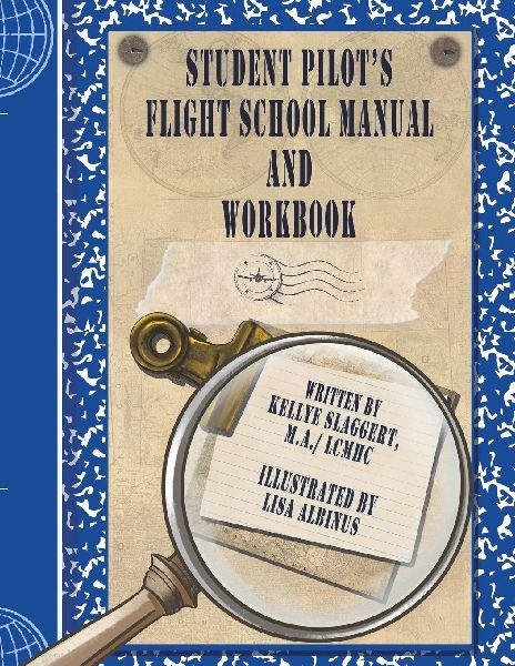 Student Pilots Flight School Manual and Workbook