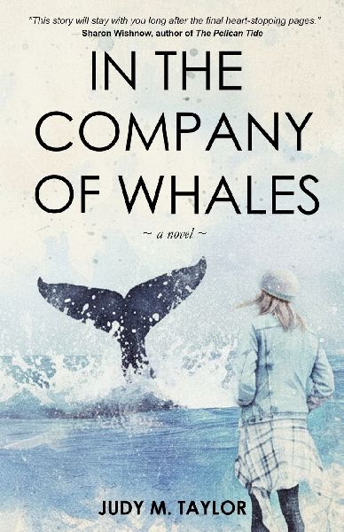 In the Company of Whales: a novel