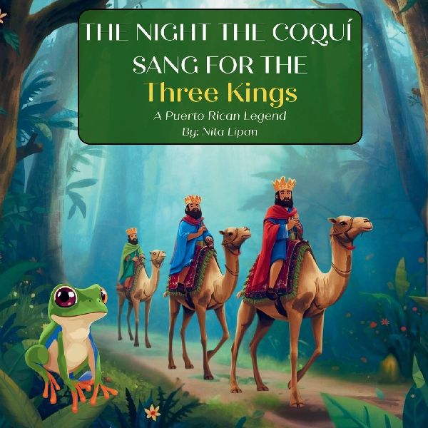 The Night the Coquí Sang for the Three Kings: A Puerto Rican Legend
