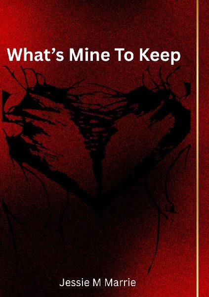 What's Mine To Keep