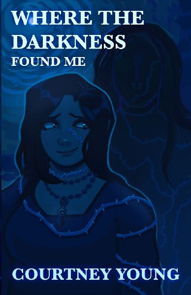Where the Darkness Found Me