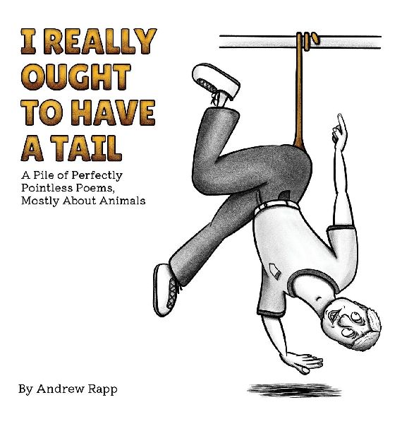 I Really Ought to Have a Tail