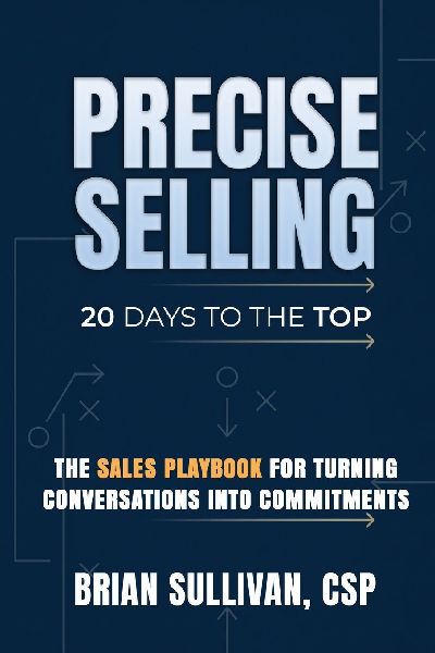PRECISE Selling: 20 Days to the Top