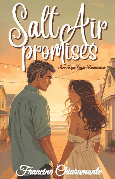 Salt Air Promises: An Age Gap Romance Novel