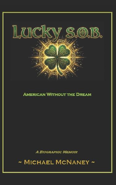 Lucky S.O.B.: American without the Dream