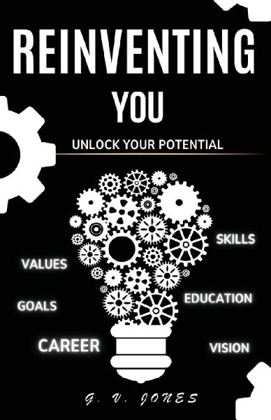 Reinventing You: Unlock Your Potential