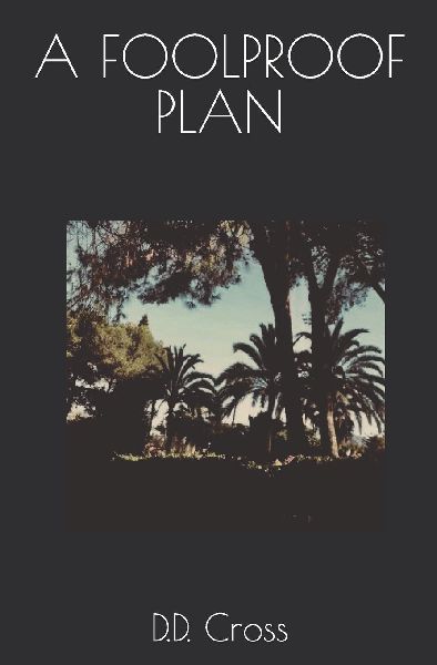 A Foolproof Plan