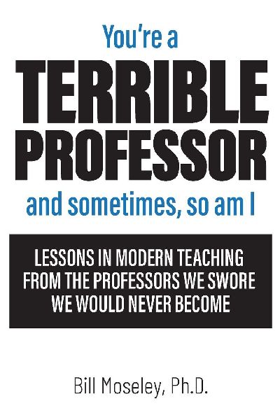 Youre a Terrible Professor