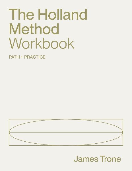 The Holland Method Workbook: Workbook
