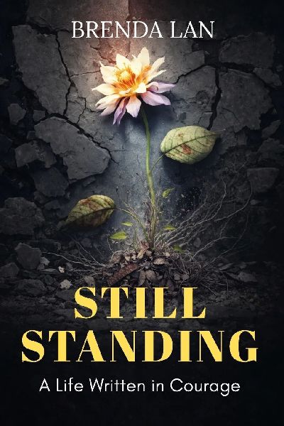 Still Standing: A Life Written in Courage