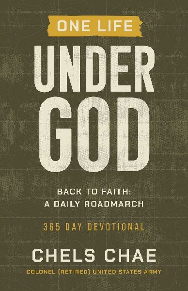 One Life Under God: Back to Faith: A Daily Roadmarch