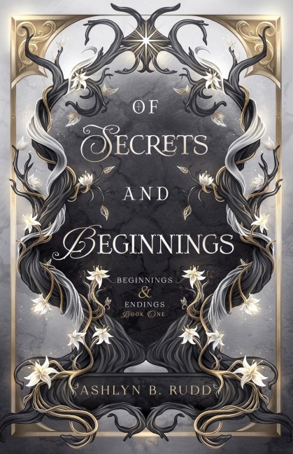 Of Secrets and Beginnings