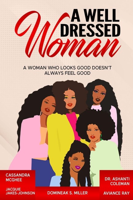 A Well Dressed Woman: A Woman Who Looks Good Doesnt Always Feel Good