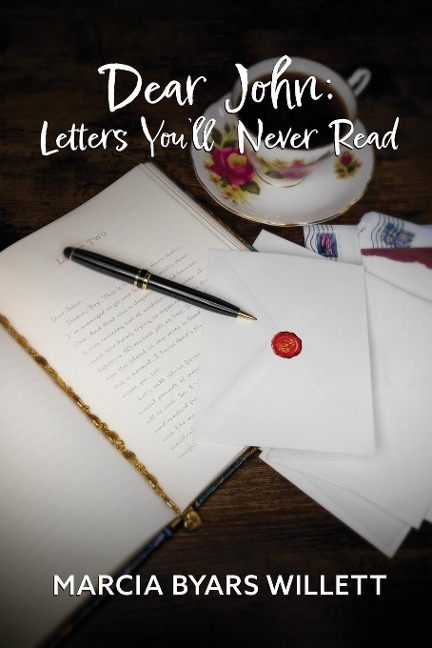 Dear John: Letters Youll Never Read