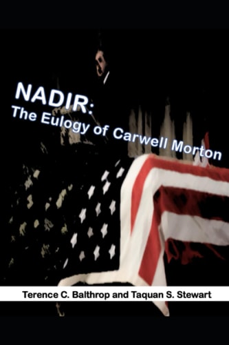 Nadir The Eulogy of Carwell Morton