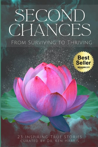 Second Chances From Surviving to Thriving