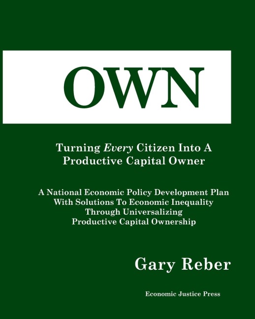 OWN: Turning Every Citizen Into A Productive Capital Owner