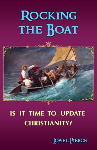 Rocking the Boat Is It Time to Update Christianity?