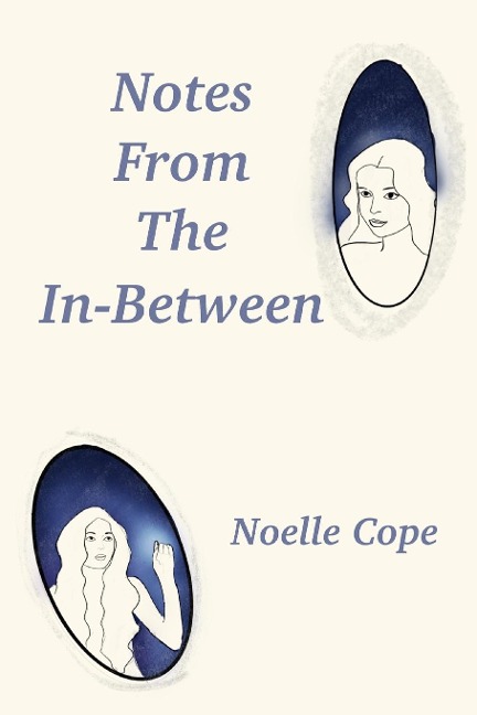 Notes From The In-between