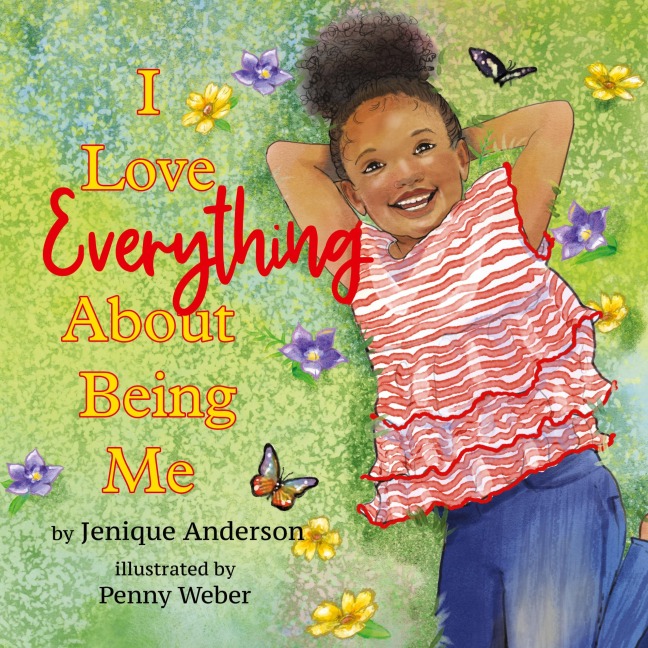 I Love Everything About Being Me